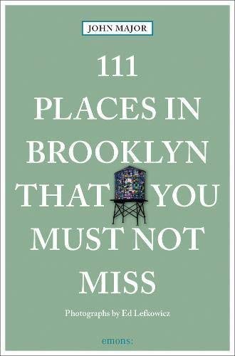 Cover, 111 Places in Brooklyn That You Must Not Miss