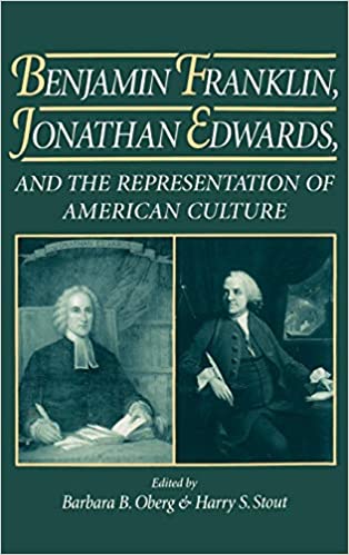 Cover, Benjamin Franklin, Jonathan Edwards, and the Representation of American Culture