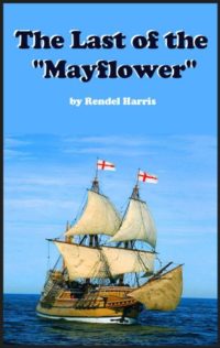 Cover, The Last of the "Mayflower"