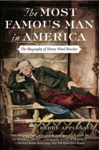 Cover, The Most Famous Man in America: Henry Ward Beecher
