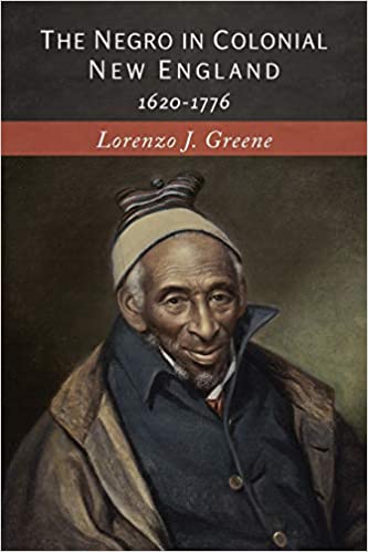 Cover, The Negro in Colonial New England, 1620-1776