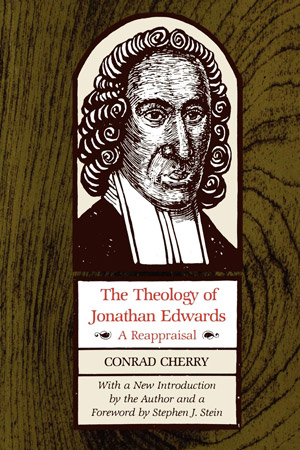 Cover, The Theology of Jonathan Edwards: A Reappraisal