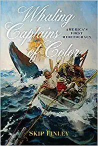 Cover, Whaling Captains of Color: America's First Meritocracy