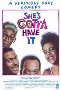 She's Gotta Have It movie poster
