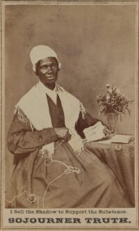 Sojourner Truth photo card with the caption "I sell the shadow to support the substance"